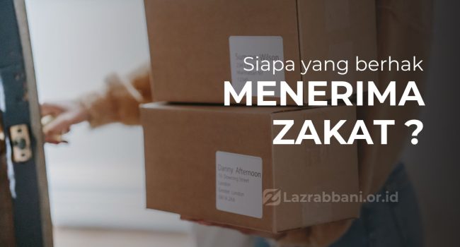 Siapa Yang Berhak Menerima Zakat?