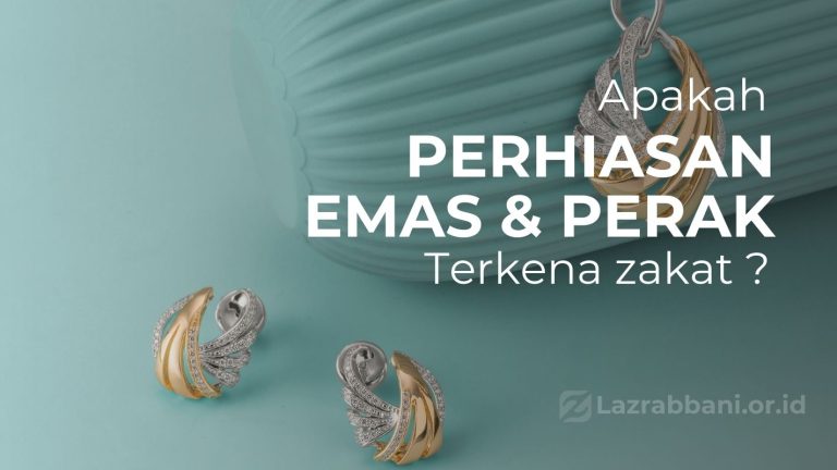 Apakah Perhiasan terkena Zakat ?